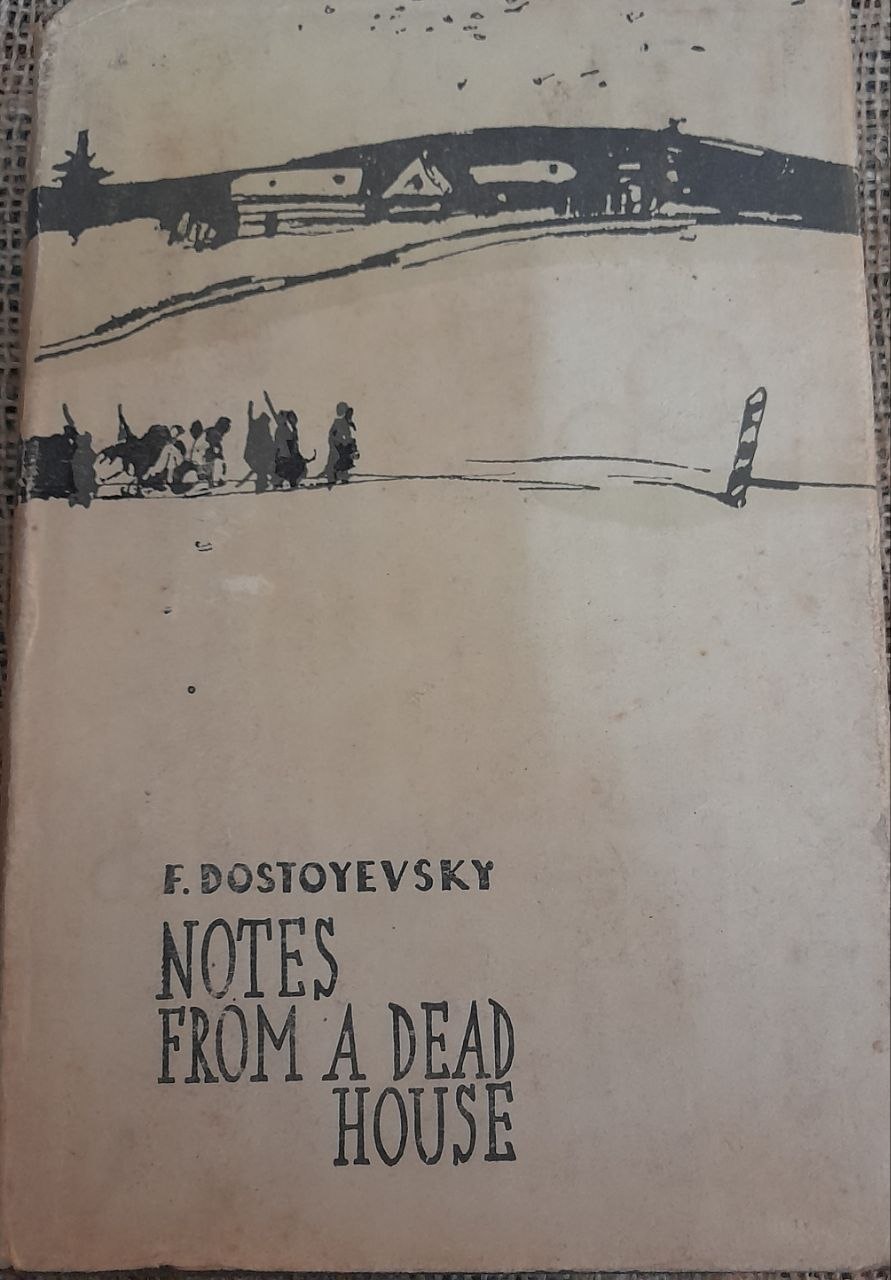 Notes from a Dead House