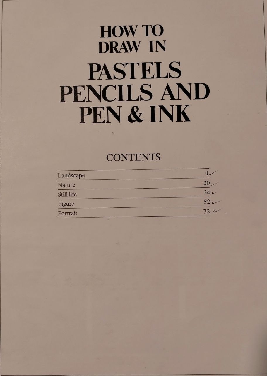 How To Draw In Pastels, Pencils, And Pen & Ink