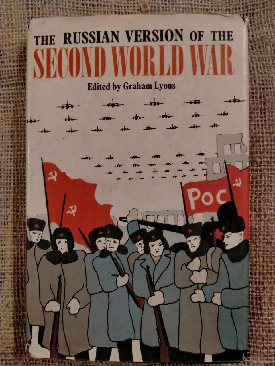 The Russian Version of the Second World War