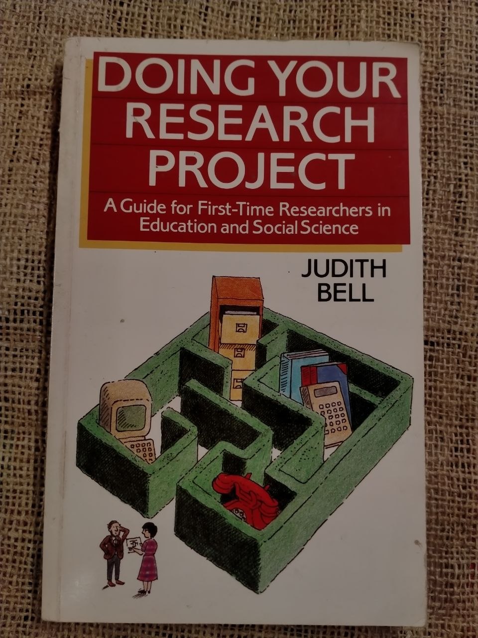 Doing Your Research Project: A Guide for First-Time Researchers in Education and Social Science