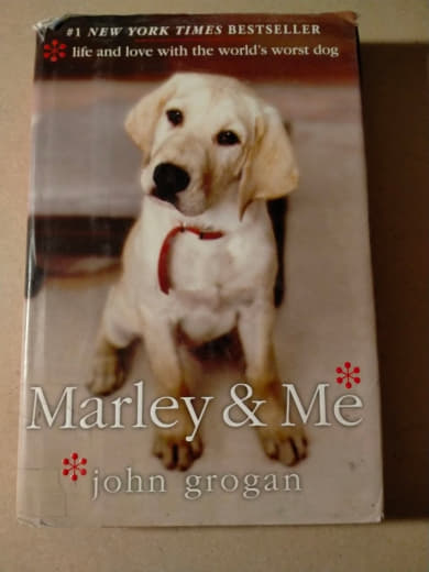 Marley & Me: Life and Love with the World's Worst Dog