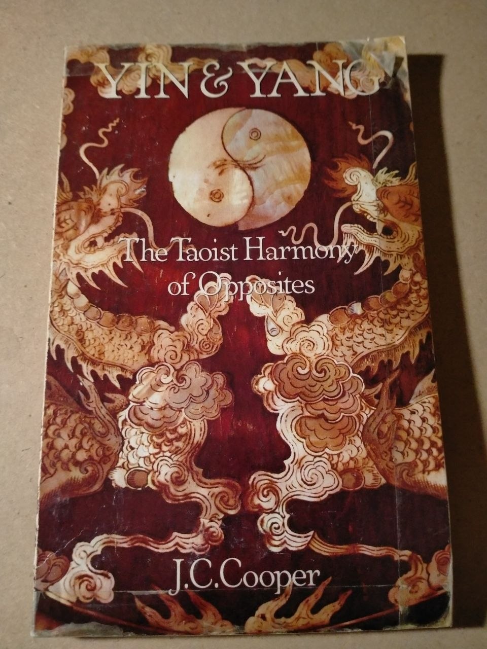 Yin and Yang: The Taoist Harmony of Opposites