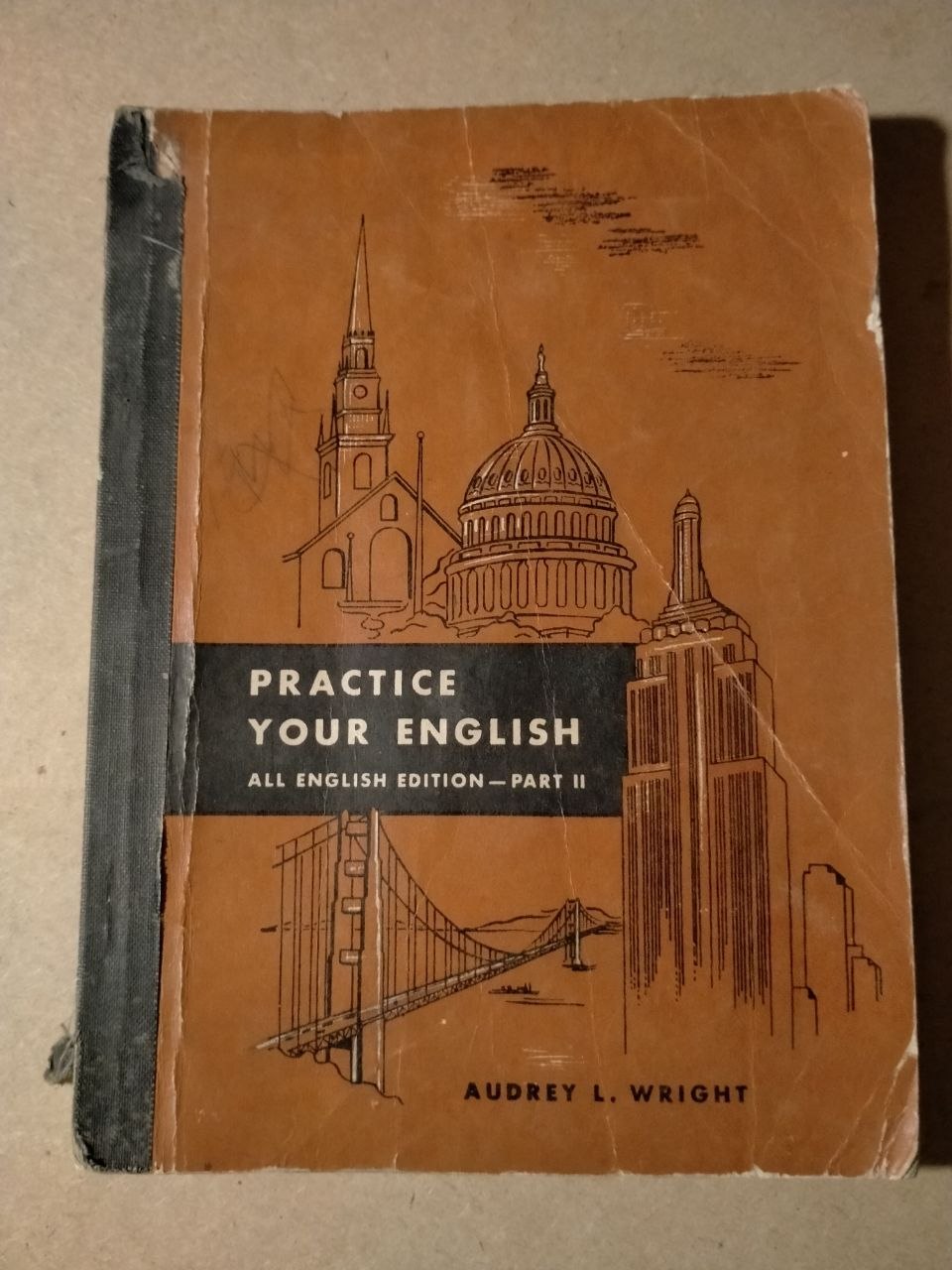 Practice Your English: All English Edition, Part II