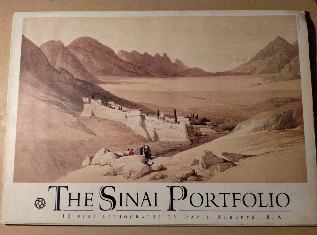 The Sinai Portfolio: Ten Fine Lithographs by David Roberts, R.A.