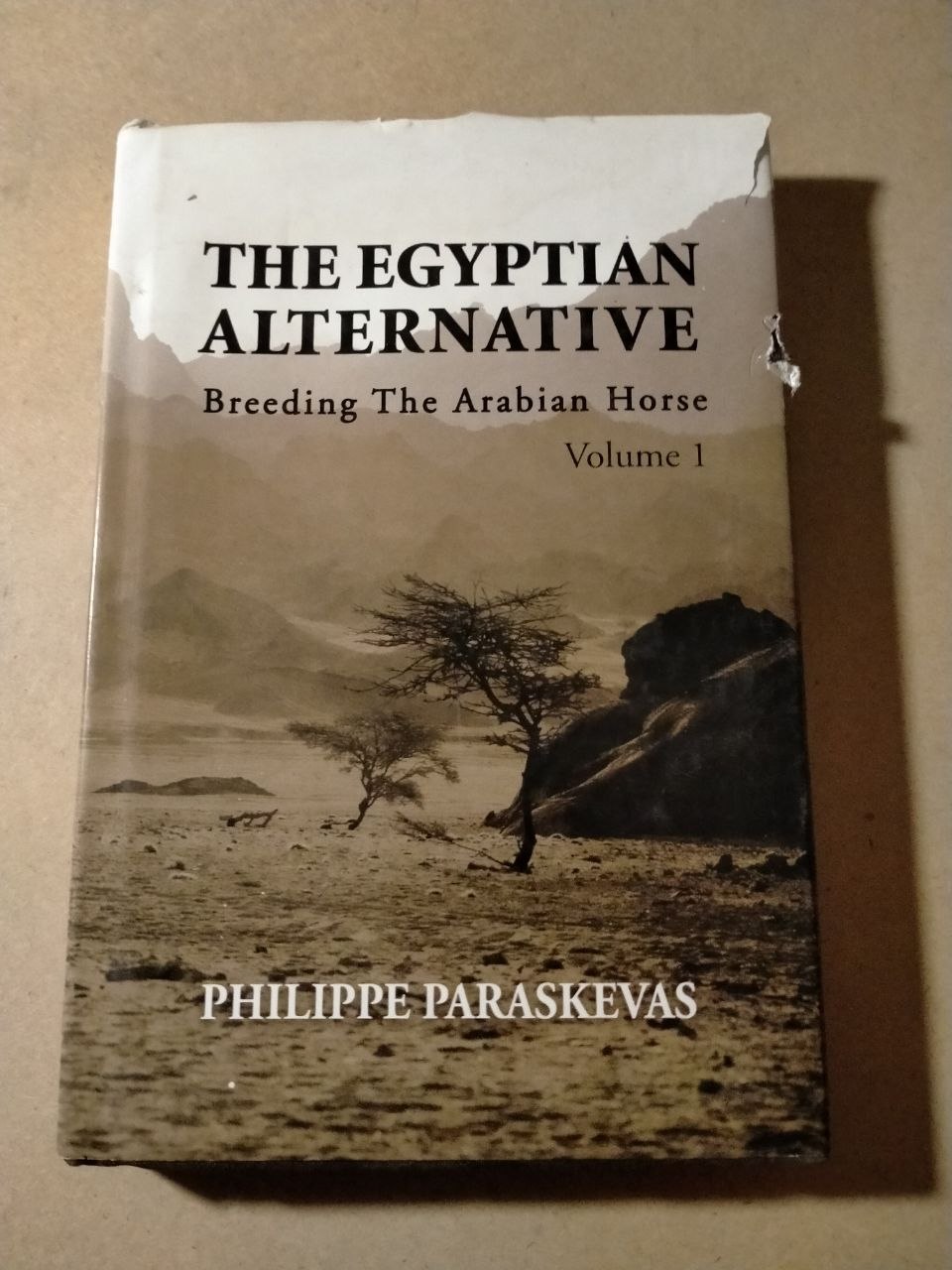 The Egyptian Alternative: Breeding the Arabian Horse, Vol. 1