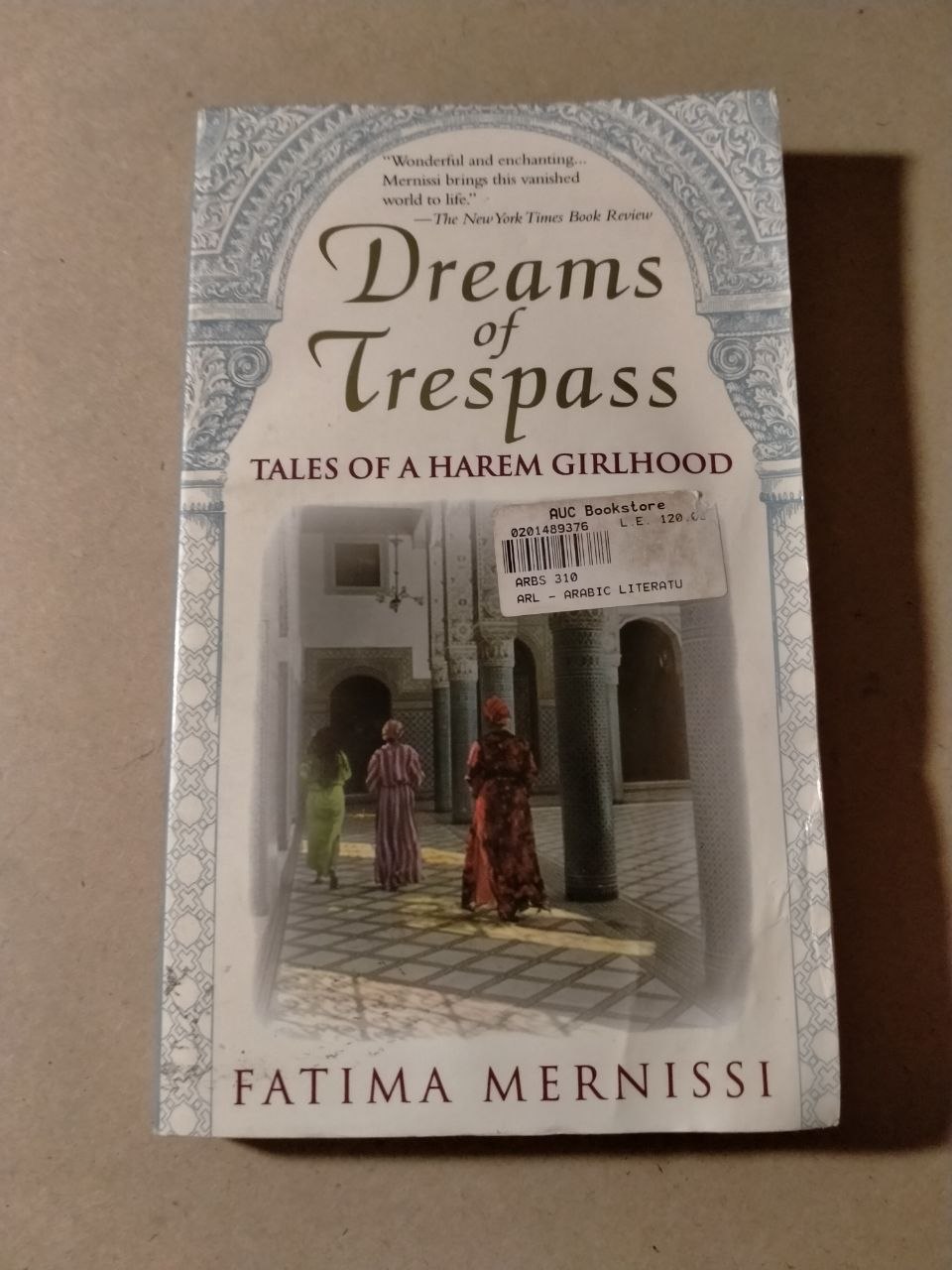 Dreams of Trespass: Tales of a Harem Girlhood